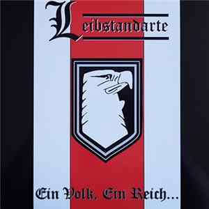 Leíbstandarte - Ein Volk, Ein Reich... mp3