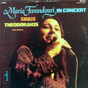 Maria Farantouri - In Concert / Sings Theodorakis And Others mp3