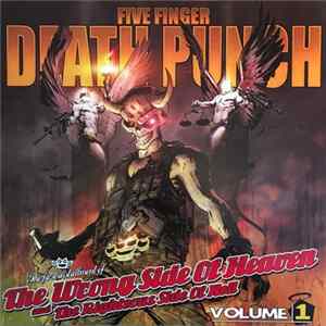 Five Finger Death Punch - The Wrong Side Of Heaven And The Righteous Side Of Hell, Volume 1 mp3