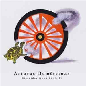 Arturas Bumšteinas - Eterniday News (Vol. 1) mp3