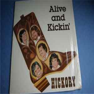 Hickory - Alive And Kickin' mp3