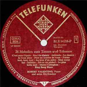 Robert Valentino Und Seine Rhythmiker - 28 Melodien Zum Tanzen Und Träumen mp3