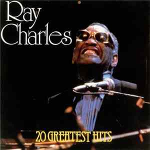 Ray Charles - 20 Greatest Hits mp3