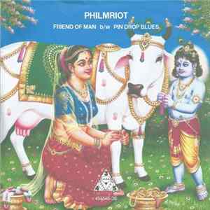 PhilMRiot - Friend Of Man b/w Pin Drop Blues mp3