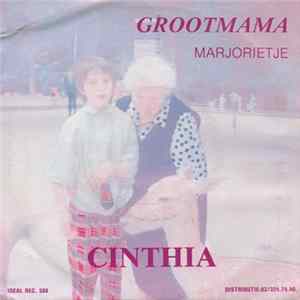 Cinthia - Grootmama / Marjorietje mp3