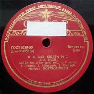 J. S. Bach, Mstislav Rostropovich - Suite No. 2 For Cello Solo In D Minor mp3