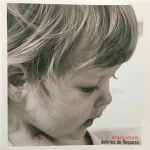 Antonio Amuedo - Delirios de Flaqueza mp3