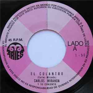 Carlos Miranda Y Su Conjunto / Pepe Enrriquez Y Su Combo - El Culantro / Negra De Mi Esperanza mp3