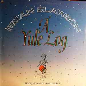 Brian Slawson - A Yule Log mp3