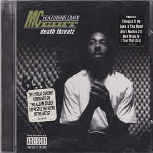 MC Eiht Featuring CMW - Death Threatz mp3