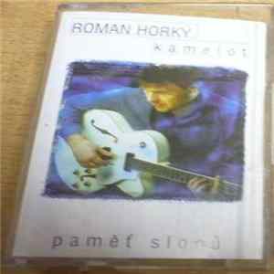 Roman Horký, Kamelot - Paměť Slonů mp3