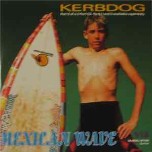 Kerbdog - Mexican Wave mp3