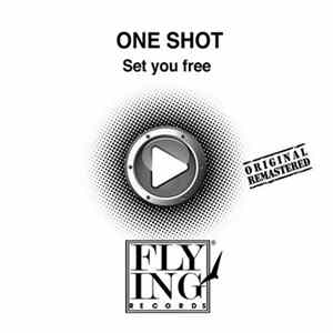 One Shot - Set You Free mp3