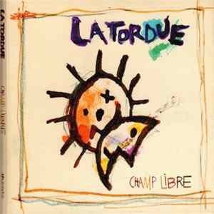 La Tordue - Champ Libre mp3