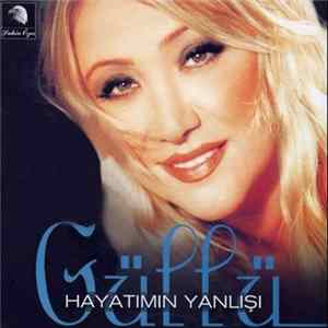 Güllü - Hayatımın Yanlışı mp3