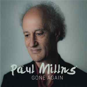 Paul Millns - Gone Again mp3