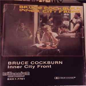 Bruce Cockburn - Inner City Front mp3