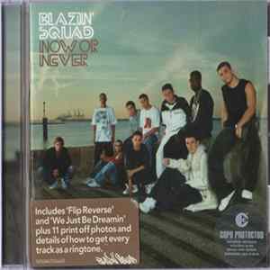 Blazin' Squad - Now Or Never mp3