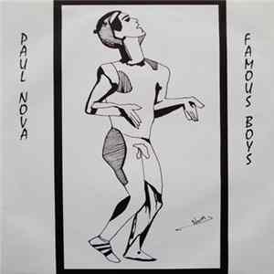 Paul Nova - Famous Boys mp3