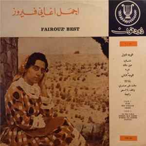 فيروز = Fairouz - أجمل أغاني فيروز = Fairouz' Best mp3
