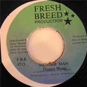 Danger Wong - Mother Man mp3