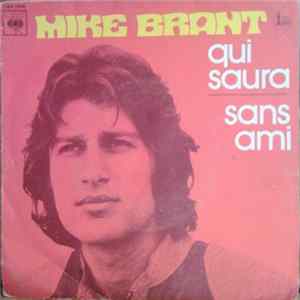 Mike Brant - Qui Saura / Sans Amis mp3