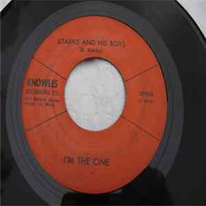 Starks And His Boys - I'm The One / Greenville mp3