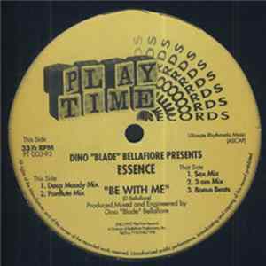 Dino "Blade" Bellafiore Presents Essence - Be With Me mp3
