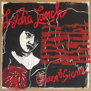Lydia Lunch - Queen Of Siam mp3