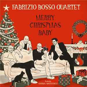 Fabrizio Bosso Quartet - Merry Christmas Baby mp3
