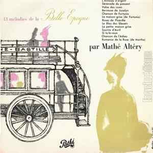 Mathé Altéry - 13 Melodies De La Belle Epoque mp3