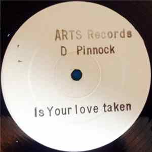 D. Pinnock - Is Your Love Taken mp3