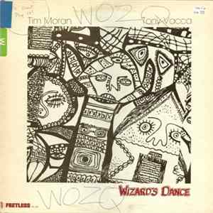 Tim Moran And Tony Vacca - Wizard's Dance mp3