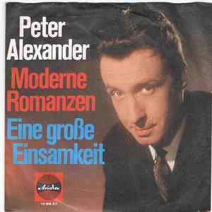 Peter Alexander - Moderne Romanzen / Eine Große Einsamkeit mp3
