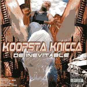 Koopsta Knicca - De Inevitable mp3