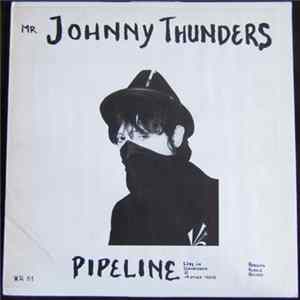 Johnny Thunders - Pipeline mp3