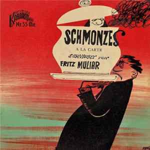 Fritz Muliar - Schmonzes A La Carte mp3