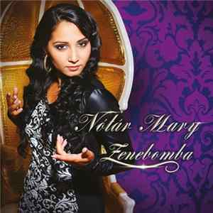 Nótár Mary - Zenebomba mp3