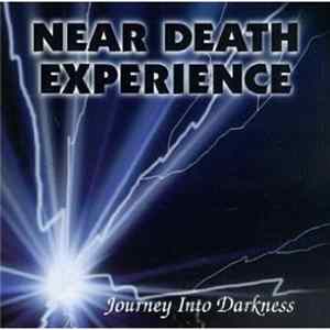 Near Death Experience - Journey Into Darkness mp3