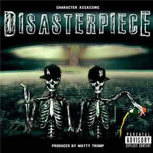 Character Assassins, Craw , Shizzy - Disasterpiece mp3