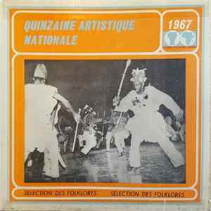 Various - Quinzaine Artistique Nationale - Selection Des Folklores mp3