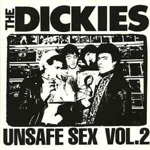 The Dickies - Unsafe Sex Vol. 2 mp3