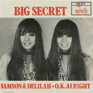 Big Secret - Samson & Delilah / O.K. Alright mp3