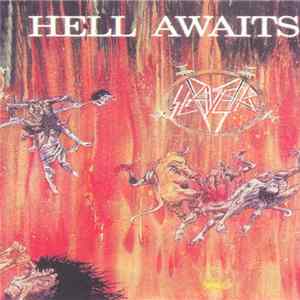 Slayer - Hell Awaits mp3