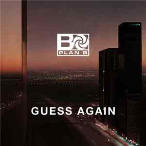 Plan B - Guess Again mp3
