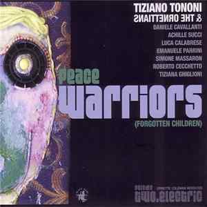 Tiziano Tononi & The Ornettians - Peace Warriors (Forgotten Children) - Volume Two mp3