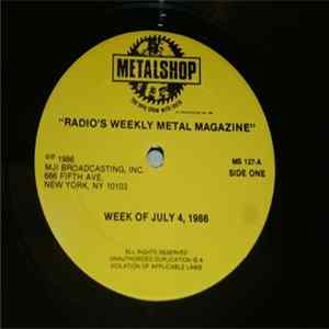 Various - Metalshop - Radio's Weekly Metal Magazine (Week Of July 4, 1986) mp3