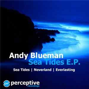 Andy Blueman - Sea Tides E.P. mp3