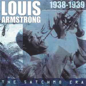 Louis Armstrong - 1938 - 1939 The Satchmo Era mp3