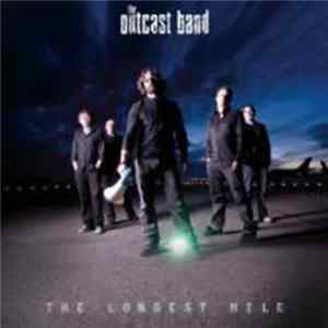 The Outcast Band - The Longest Mile mp3